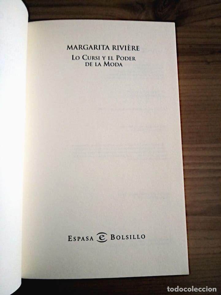 Libros de segunda mano: LO CURSI Y EL PODER DE LA MODA. RIVI&Eacute;RE, MARGARITA. ESPASA. 1 &ordf; ED. 1998 - Foto 3