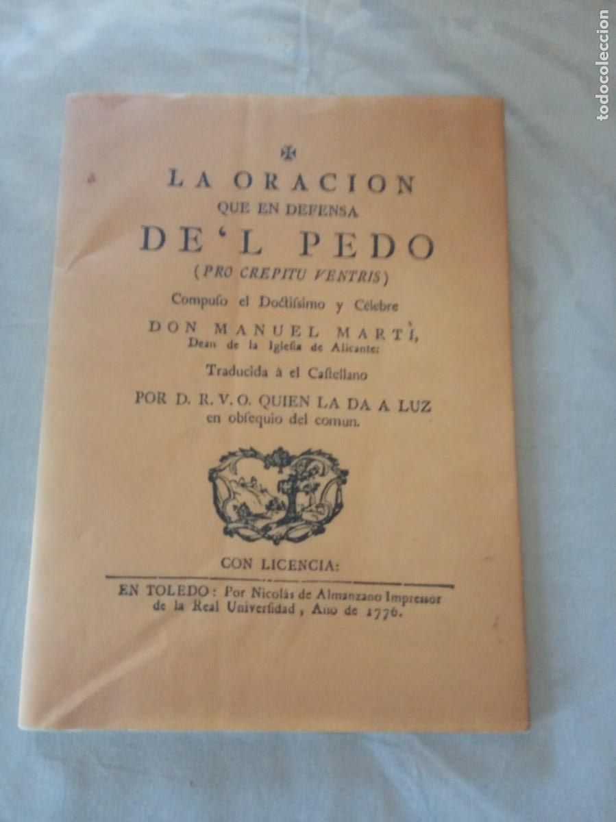 Gebrauchte B&uuml;cher: LA ORACION QUE EN DEFENSA DE'L PEDO (PRO CREPITU VENTRIS) .- DON MANUEL MART&Iacute;.