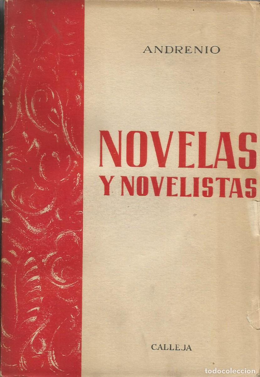 Libri di seconda mano: Novelas y novelistas. Andrenio