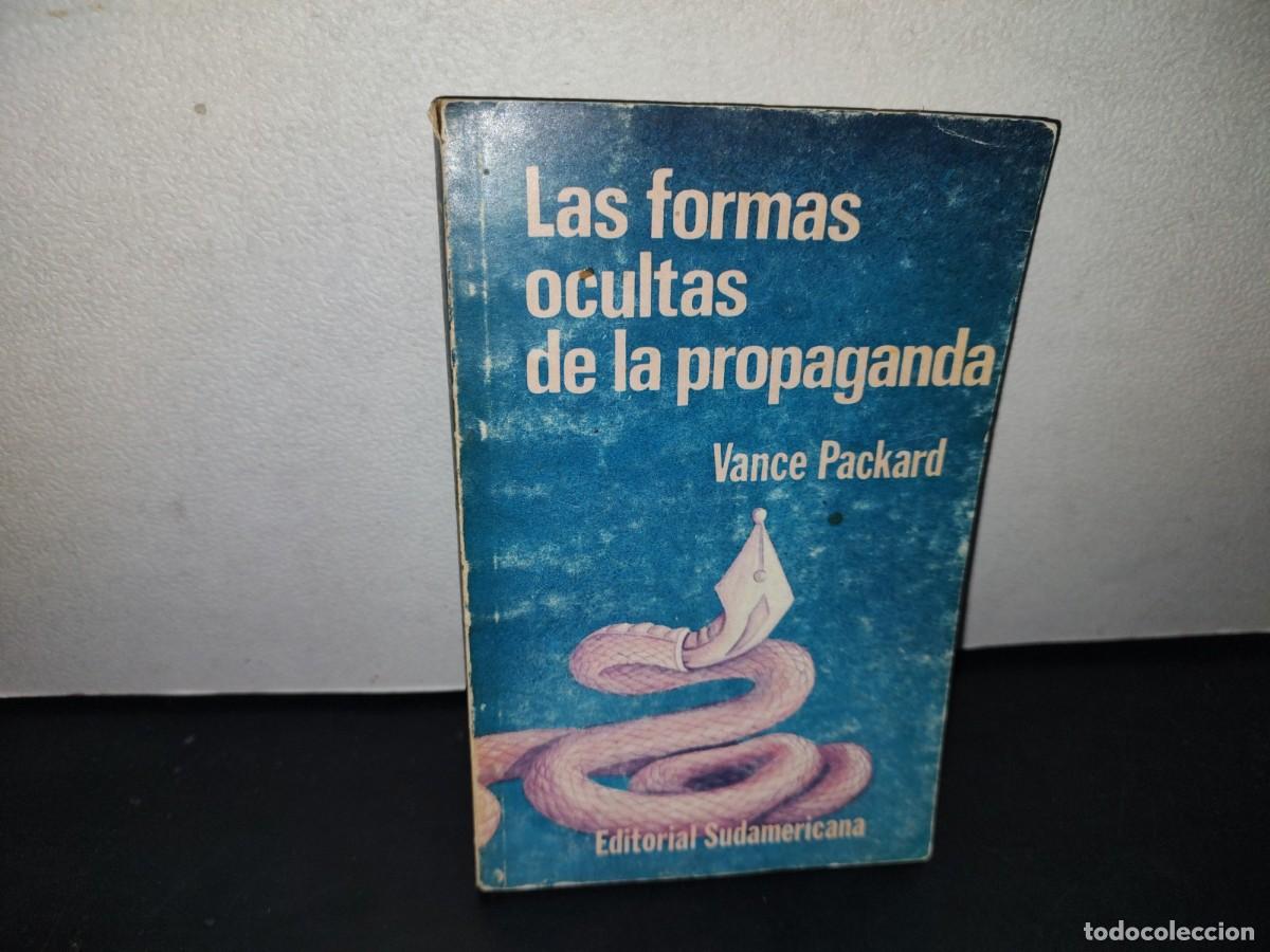 Libros de segunda mano: 23- LAS FORMAS OCULTAS DE LA PROPAGANDA - VANCE PACKARD - Foto 1