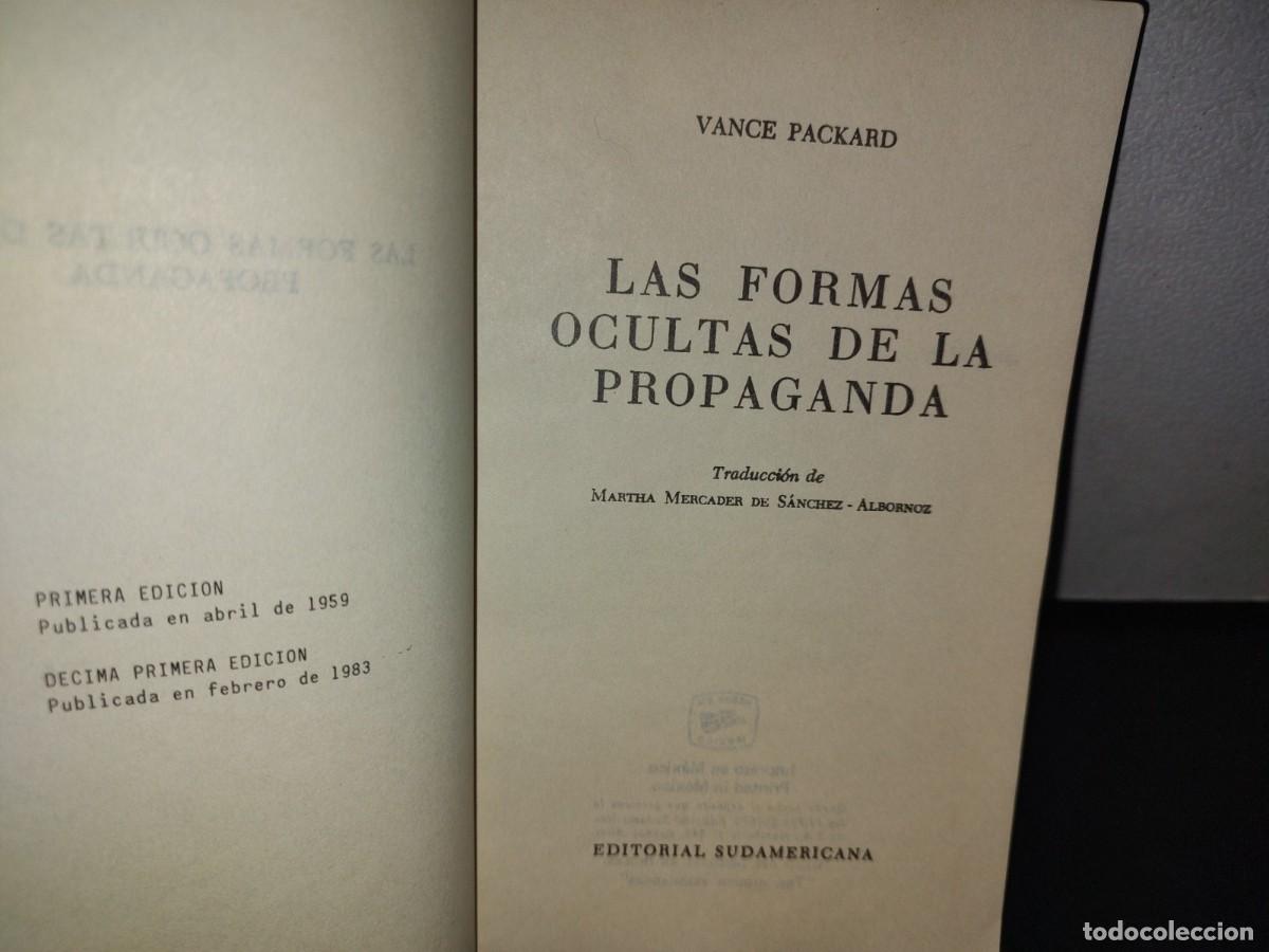Libros de segunda mano: 23- LAS FORMAS OCULTAS DE LA PROPAGANDA - VANCE PACKARD - Foto 3