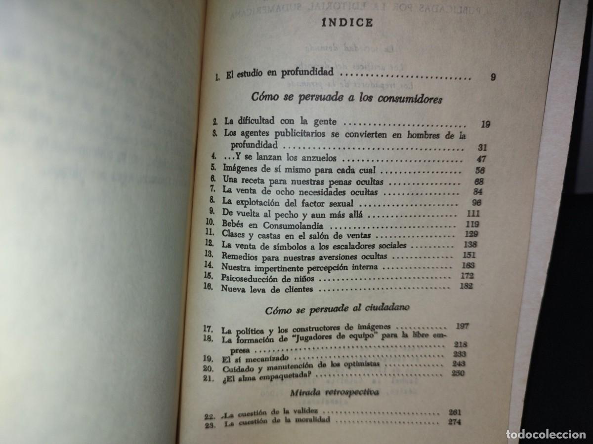 Libros de segunda mano: 23- LAS FORMAS OCULTAS DE LA PROPAGANDA - VANCE PACKARD - Foto 4