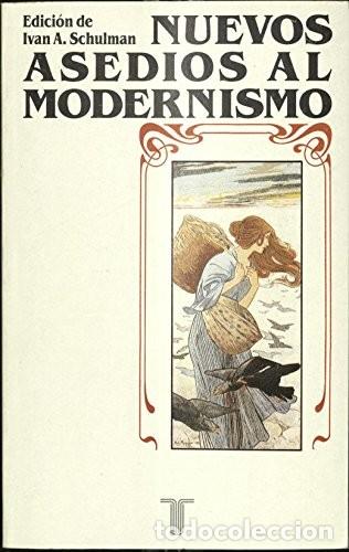 Libros de segunda mano: Nuevos asedios al modernismo. Ivan A. Schulman - Foto 1