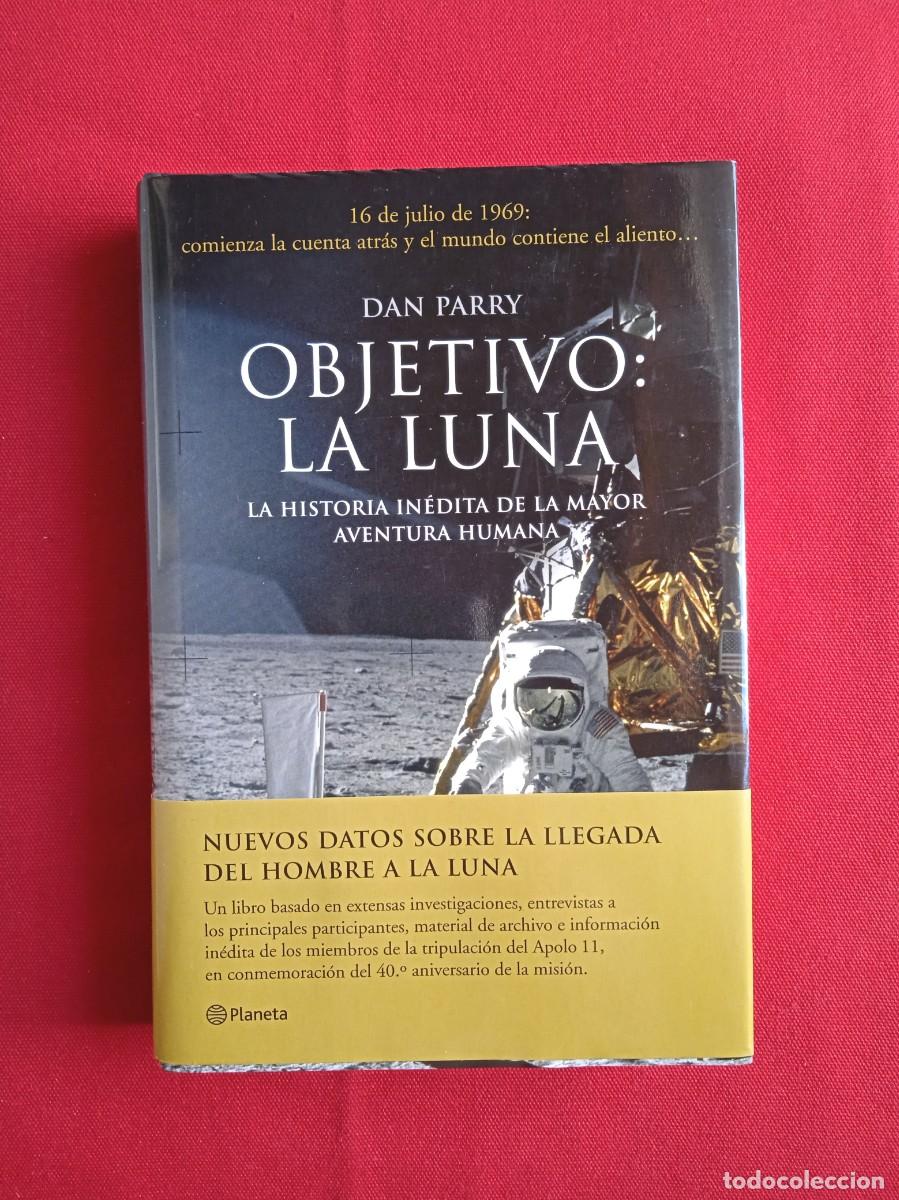Libros de segunda mano: DAN PARRY - OBJETIVO LA LUNA - Foto 1