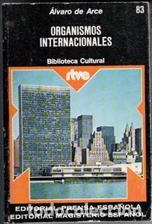 Libros de segunda mano: Organismos internacionales, Alvaro de Arce - Foto 1