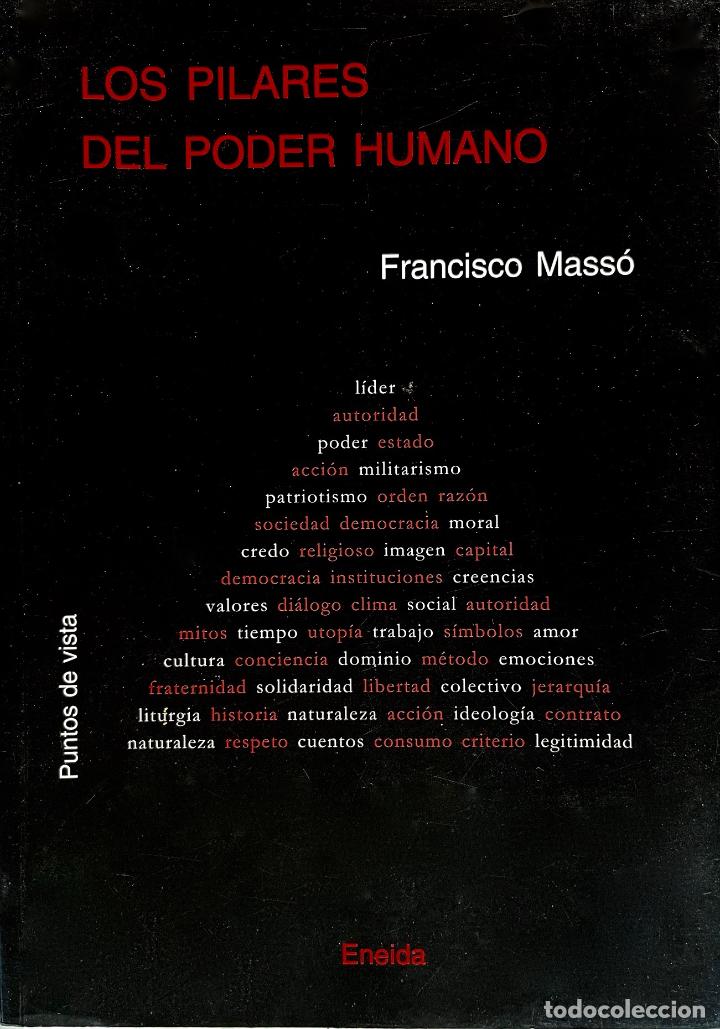 Libros de segunda mano: LOS PILARES DEL PODER HUMANO, FRANCISCO MASSO. LIBRO ENEIDA - Foto 1