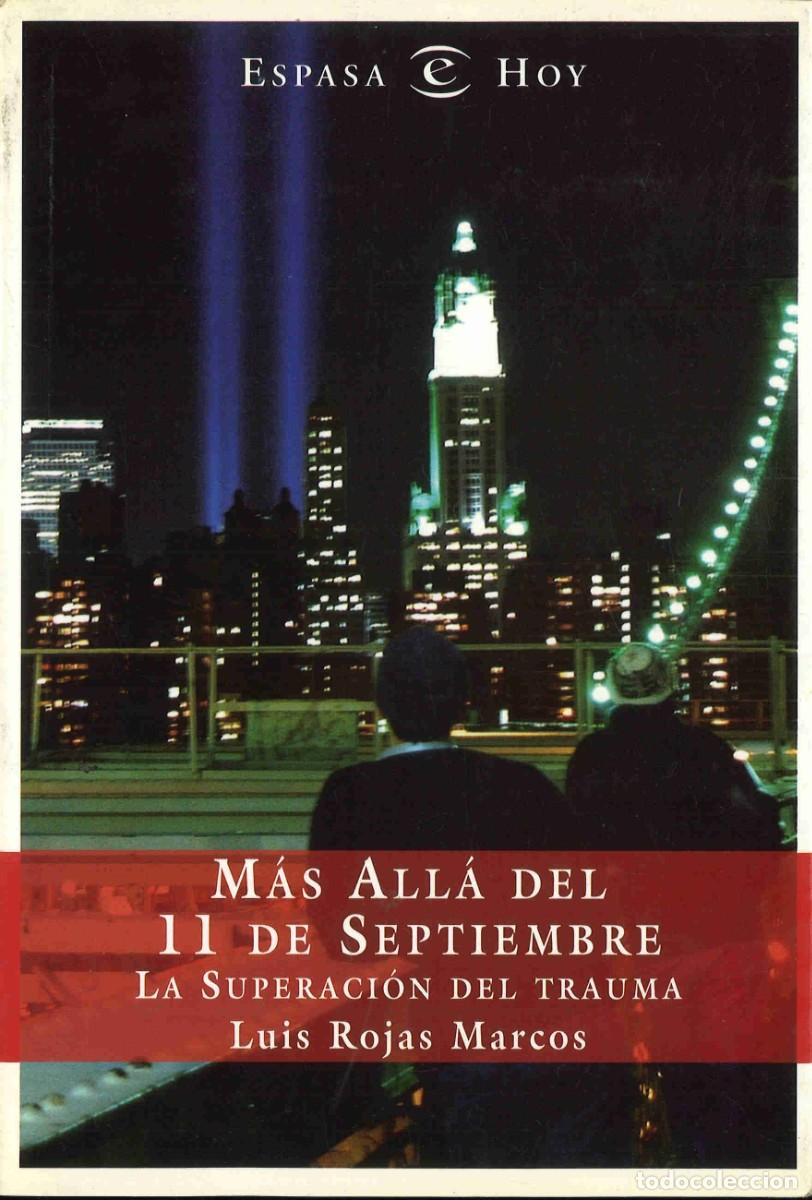 Libros de segunda mano: M&aacute;s all&aacute; del 11 de septiembre. La superaci&oacute;n del trauma. 2002