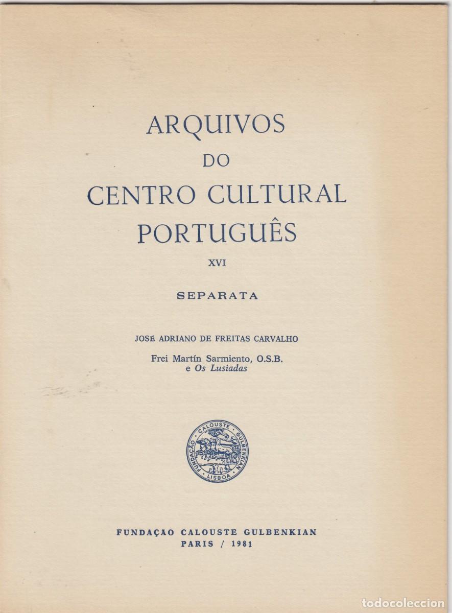 Libros de segunda mano: FREI MARTIN SARMIENTO, O.S.B. E OS LUS&Iacute;ADAS. JOS&Eacute; ADRIANO DE FREITAS.AED AUT&Oacute;GRAFO.