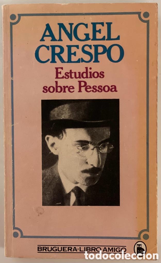 Libros de segunda mano: &Aacute;ngel Crespo, Estudios sobre Pessoa - Foto 1