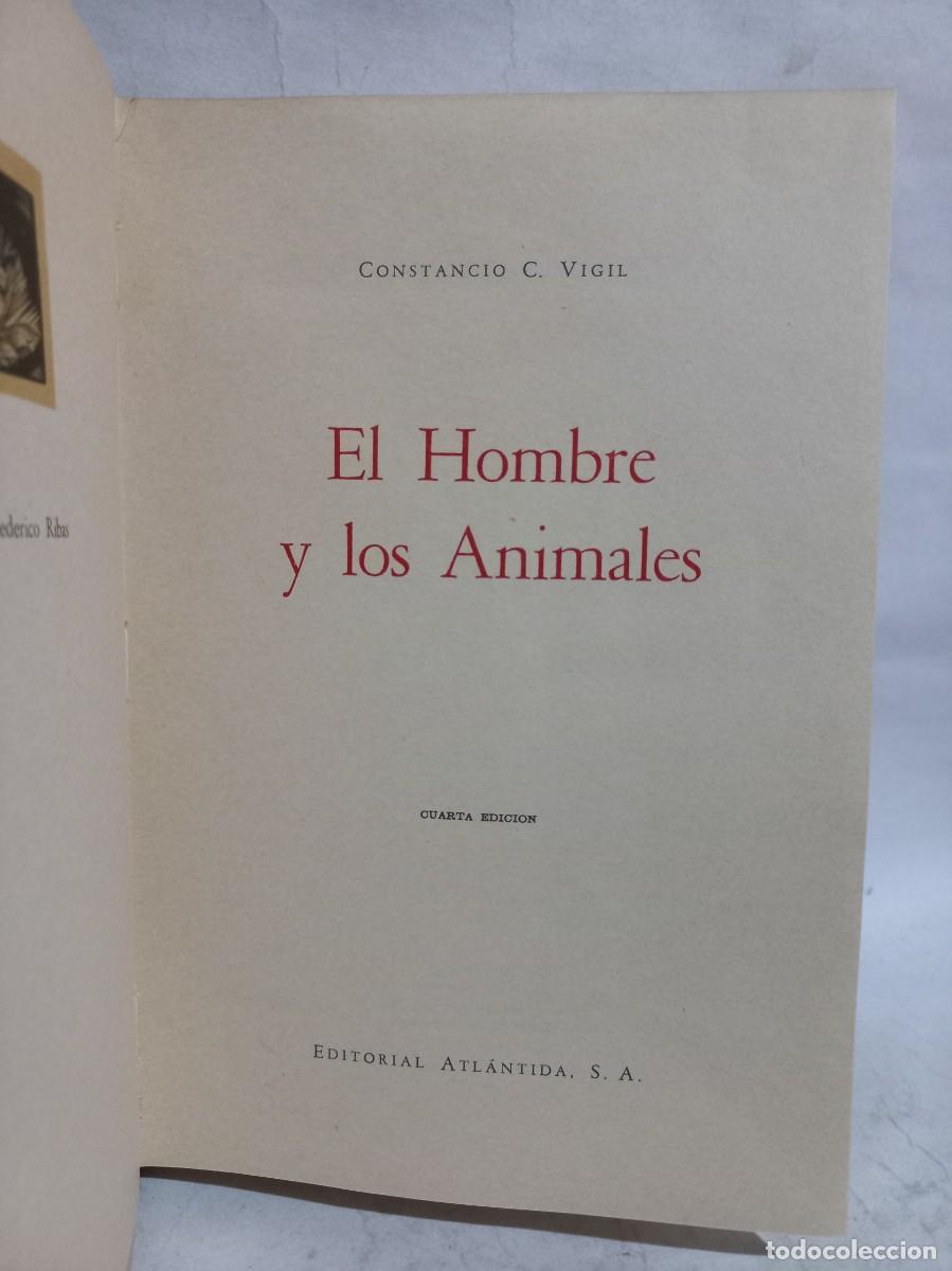 Libros de segunda mano: Constancio C. Vigil - El Hombre y los Animales - 1958 - Foto 3