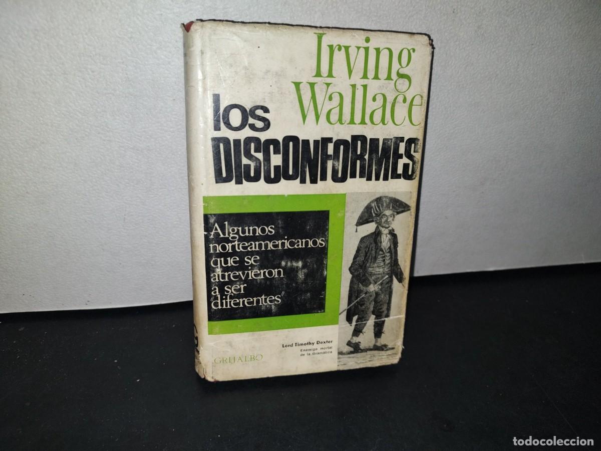 Libros de segunda mano: 165- LOS DISCONFORMES. IRVING WALLACE - PRIMERA EDICI&Oacute;N 1968 - Foto 1