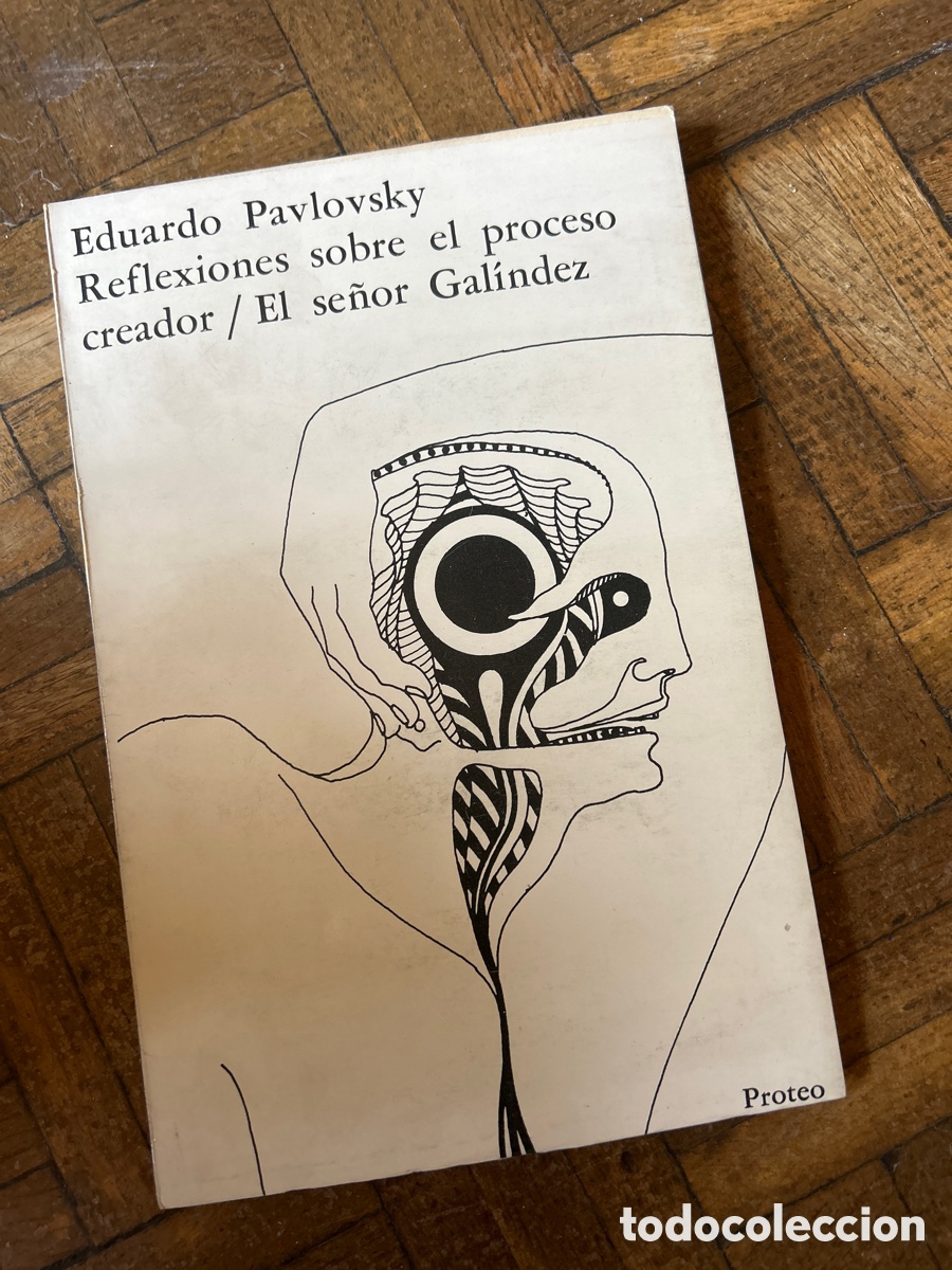 Libros de segunda mano: Reflexiones sobre el proceso creador - Eduardo Pavlovski - Proteo (1976) - Foto 1