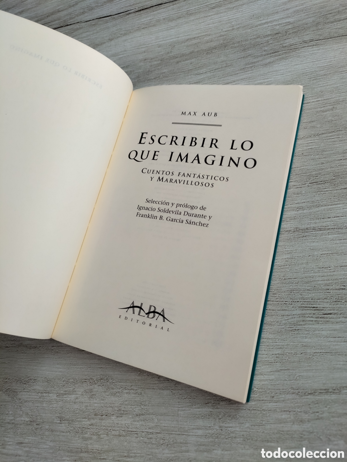 Libros de segunda mano: Escribir lo que imagino. Max Aub - Foto 4