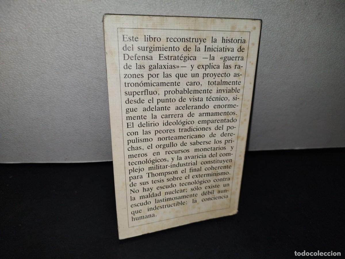 Libros de segunda mano: 176- LA GUERRA DE LAS GALAXIAS - E. P. THOMPSON - 1986 - Foto 3