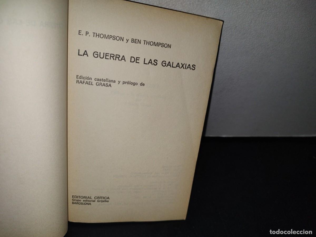 Libros de segunda mano: 176- LA GUERRA DE LAS GALAXIAS - E. P. THOMPSON - 1986 - Foto 4