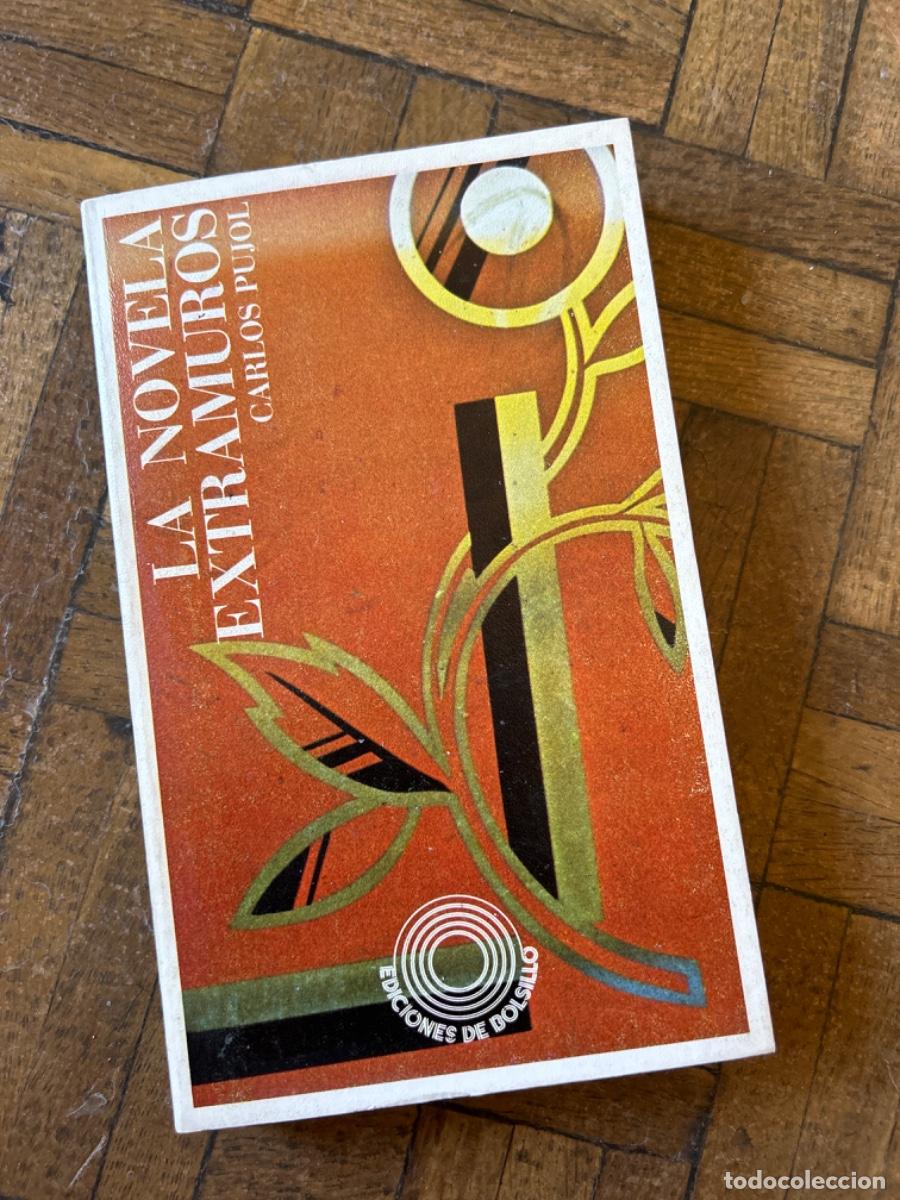 Libros de segunda mano: La novela extramuros - Carlos Pujol - Foto 1