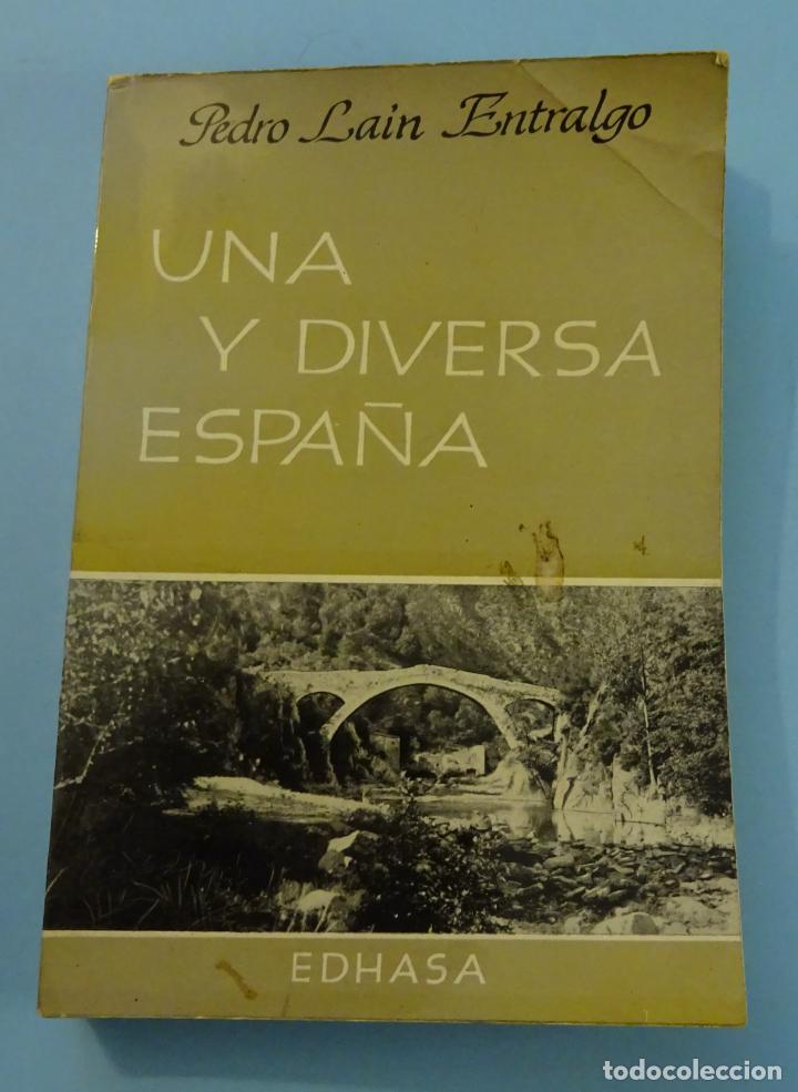 Libros de segunda mano: UNA Y DIVERSA ESPA&Ntilde;A. PEDRO LAIN ENTRALGO. EDHASA 1968 - Foto 1