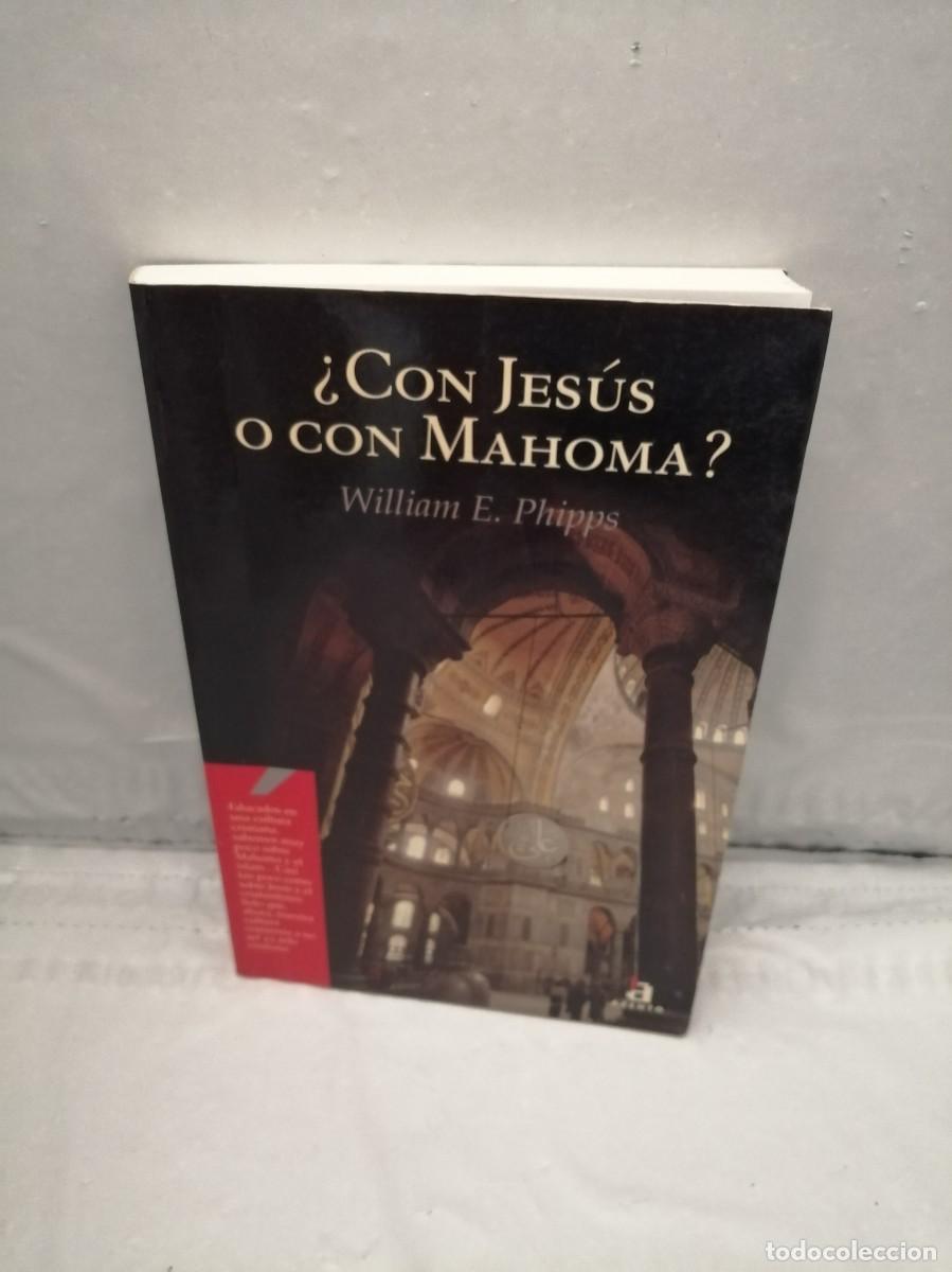 Libros de segunda mano: Con Jes&uacute;s o con Mahoma? (Primera edici&oacute;n) - Foto 1