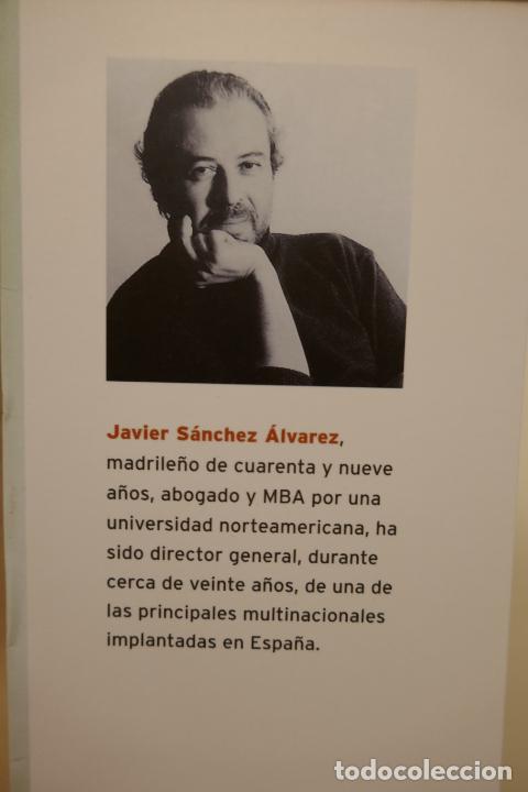 Libros de segunda mano: Ejecutivos: la gran mentira - S&aacute;nchez &Aacute;lvarez, Javier - Foto 4
