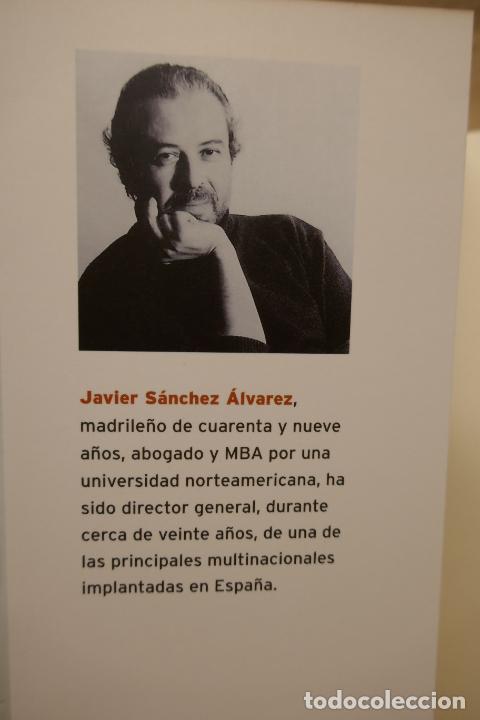Libros de segunda mano: Ejecutivos: la gran mentira - S&aacute;nchez &Aacute;lvarez, Javier - Foto 5