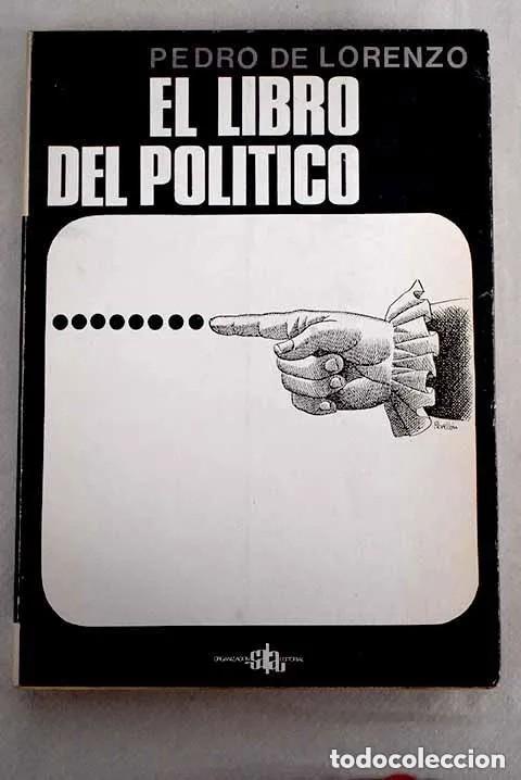 Libros de segunda mano: El libro del pol&iacute;tico. Pedro de Lorenzo - Foto 1