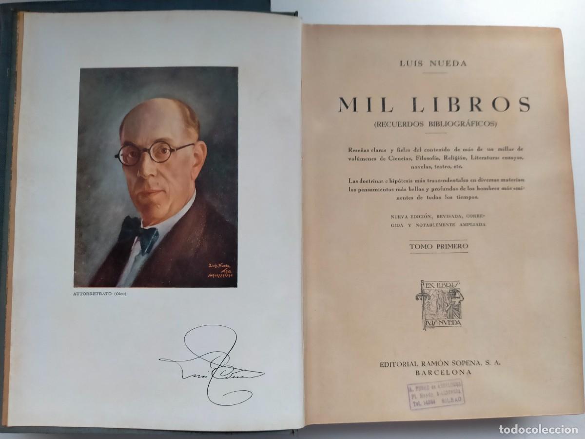 Libros de segunda mano: LUIS NUEDA. MIL LIBROS (2TOMOS) .EDITORIAL RAM&Oacute;N SOPENA - Foto 2