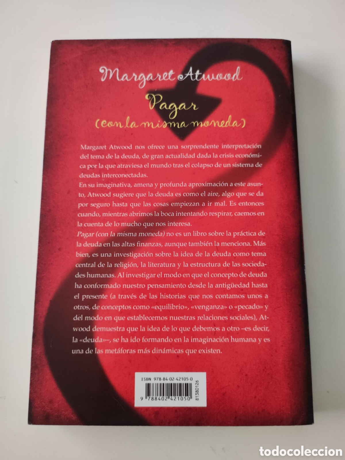 Libros de segunda mano: PAGAR ( CON LA MISMA MONEDA ) - Margaret Atwood - Foto 2