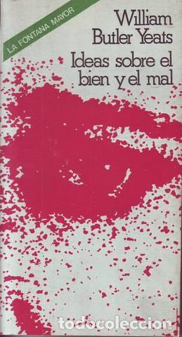 Libros de segunda mano: YEATS, William Butler: IDEAS SOBRE EL BIEN Y EL MAL. - Foto 1