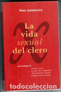 Libros de segunda mano: La vida sexual del clero, Pepe Rodr&iacute;guez - Foto 1