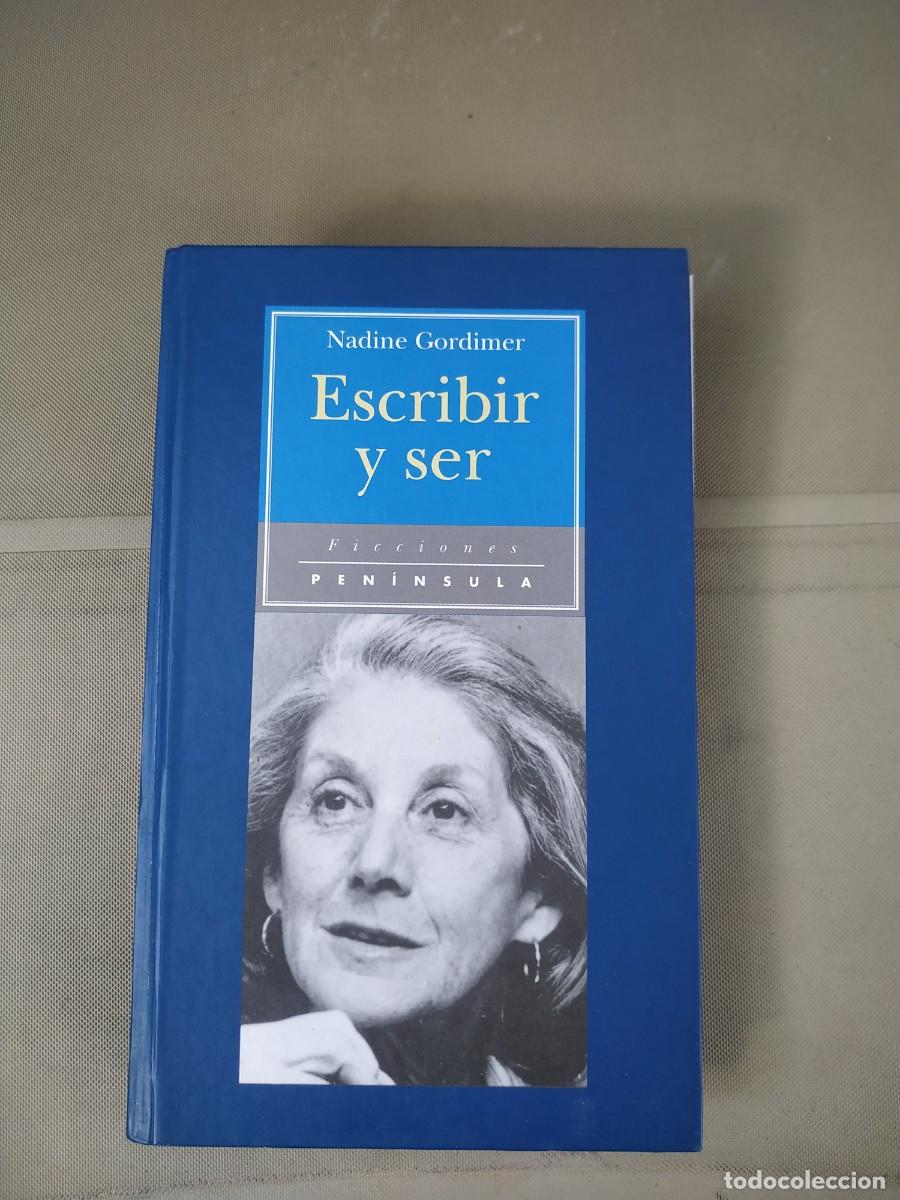 Libros de segunda mano: Escribir y ser - Nadine Gordimer. Pen&iacute;nsula - Foto 1