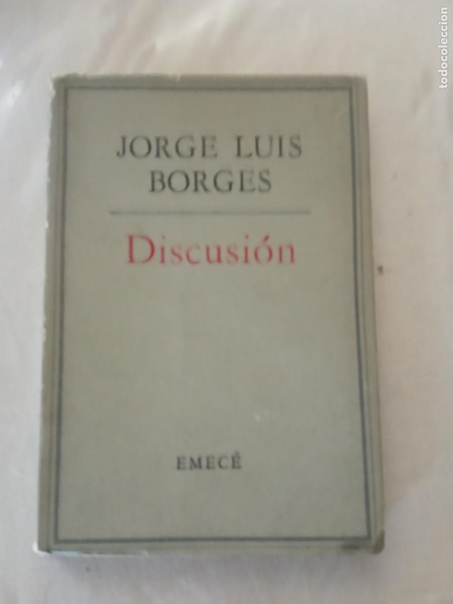 Libros de segunda mano: Discusi&oacute;n.- Jorge Luis Borges . - Foto 1