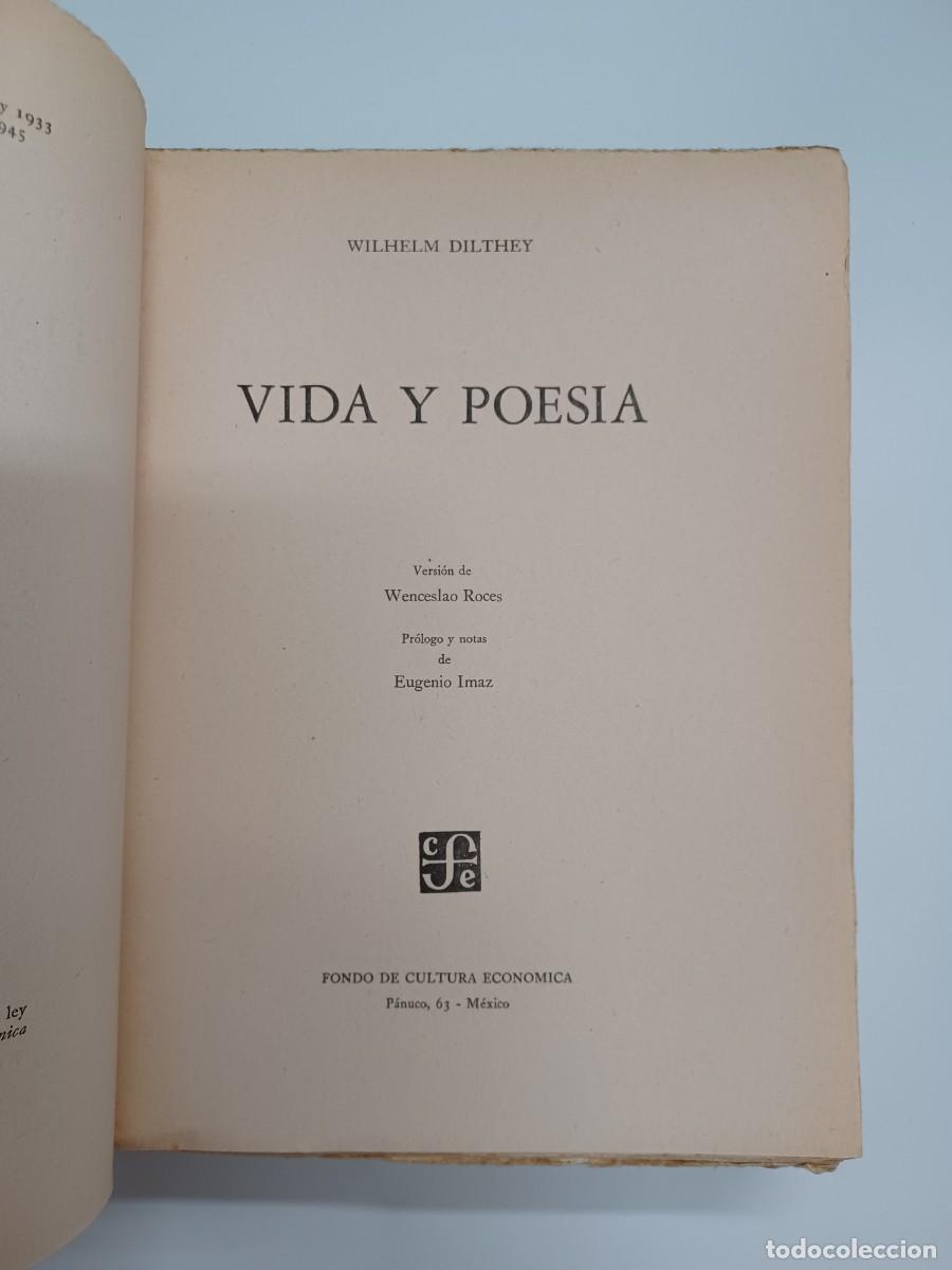 Libros de segunda mano: DILTHEY, WILHELM. VIDA Y POES&Iacute;A - Foto 2