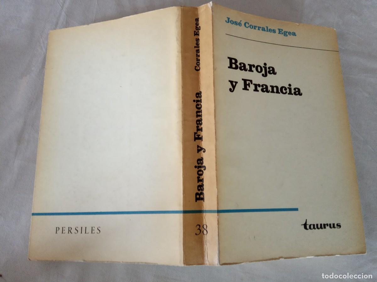 Libros de segunda mano: BAROJA Y FRANCIA .- JOSE CORRALES EGEA. - Foto 2