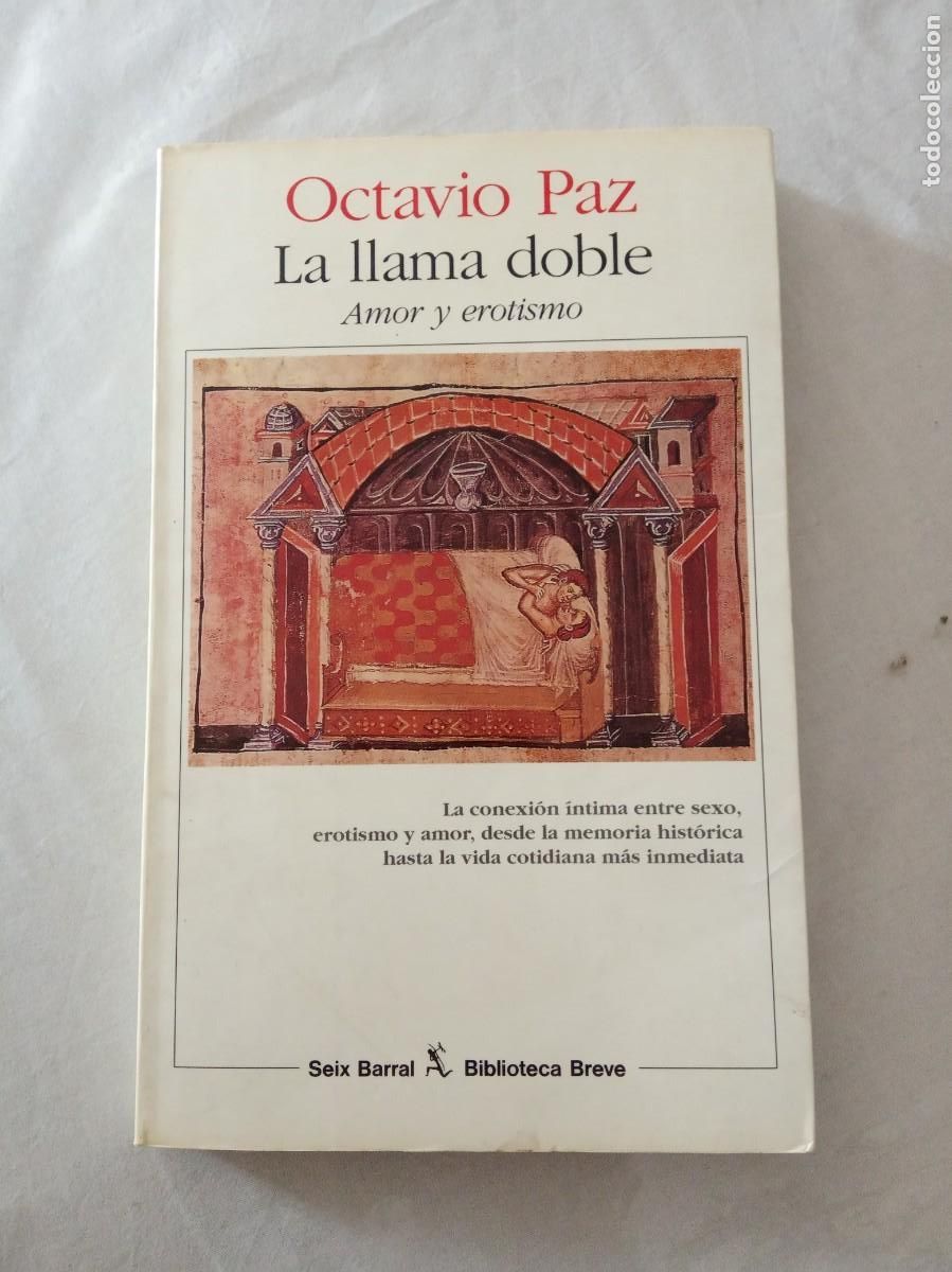Libros de segunda mano: LA LLAMA DOBLE.- OCTAVIO PAZ. - Foto 1