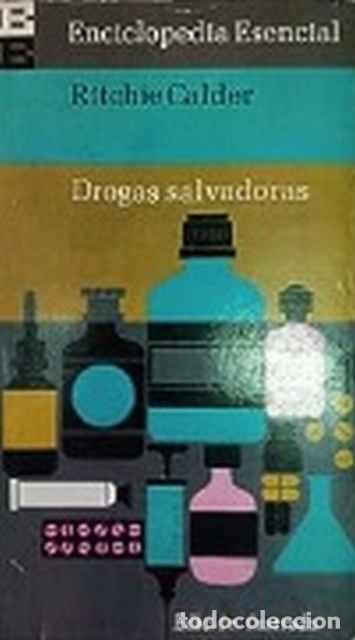 Libros de segunda mano: Drogas salvadoras - Ritchie Calder - Foto 1