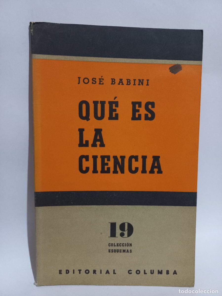 Libros de segunda mano: Jos&eacute; Babini - Qu&eacute; es la Ciencia - 1960 - Foto 1
