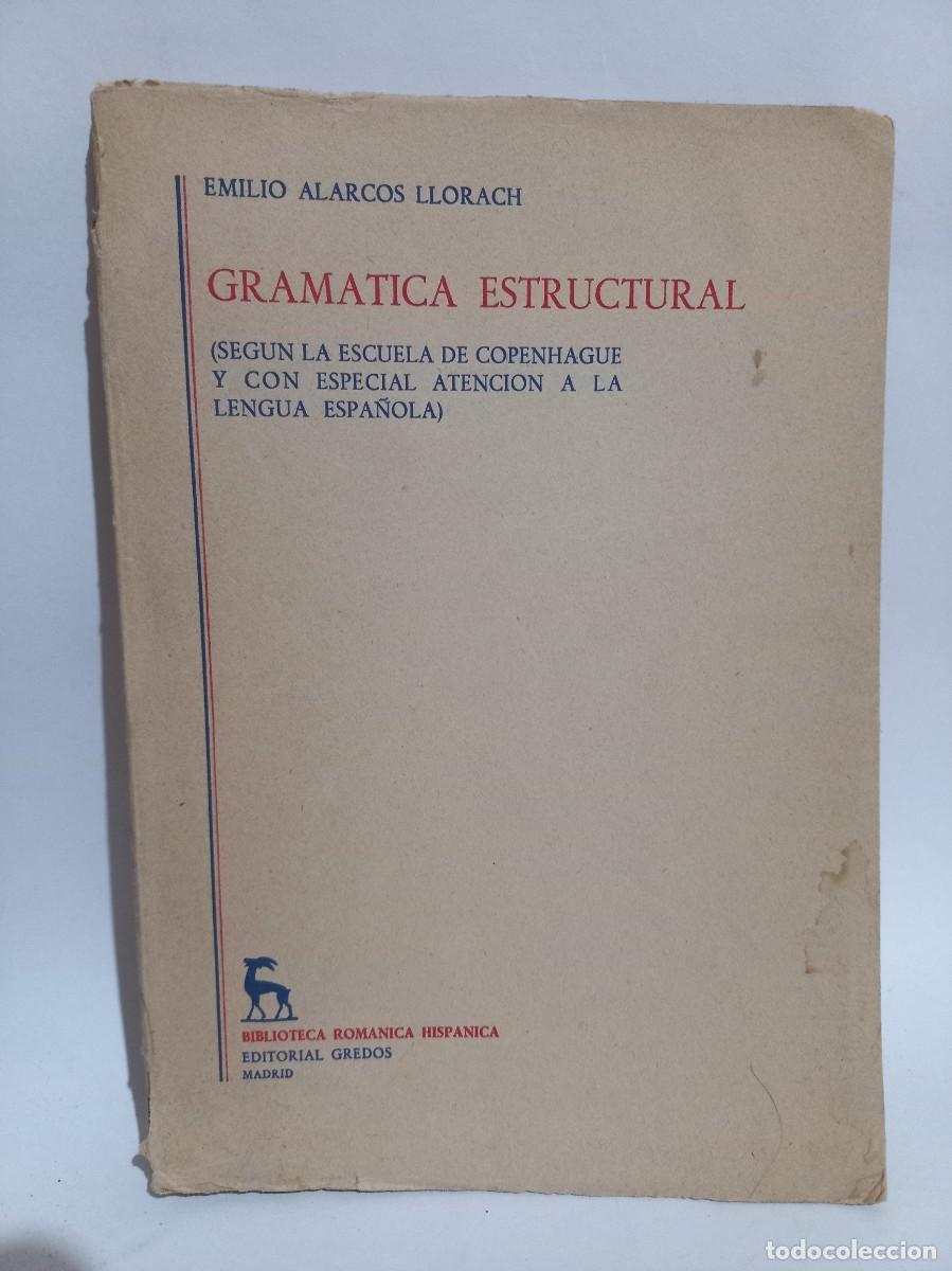 Libros de segunda mano: Emilio Alarcos Llorach - Gram&aacute;tica Estructural - 1951 - Foto 1