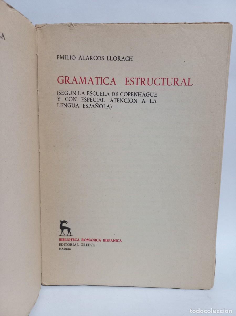 Libros de segunda mano: Emilio Alarcos Llorach - Gram&aacute;tica Estructural - 1951 - Foto 2