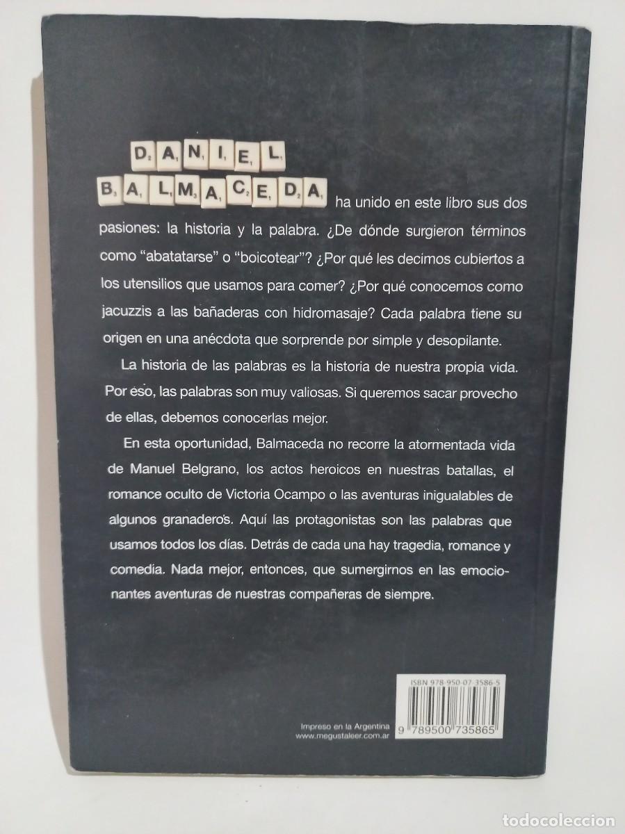Libros de segunda mano: Daniel Balmaceda - Historia de las Palabras - 2011 - Foto 3