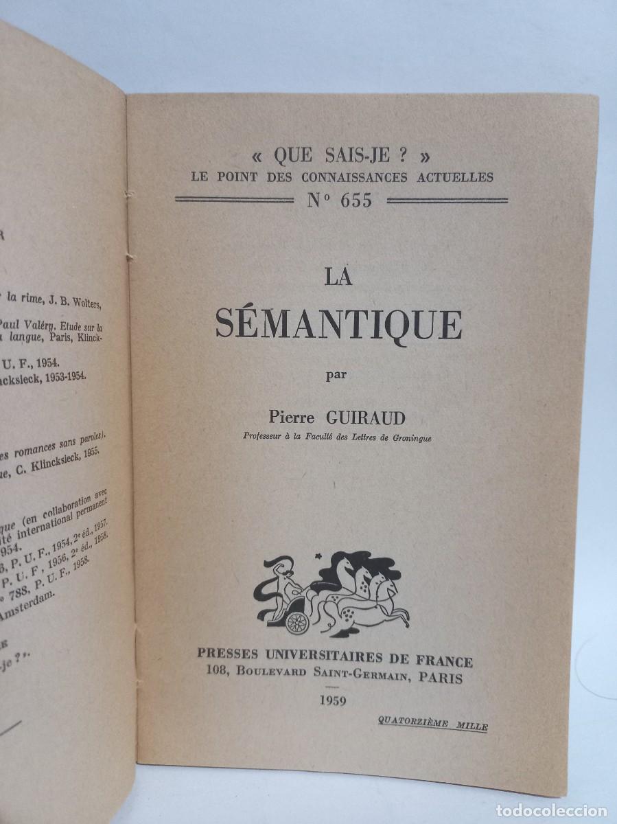 Libros de segunda mano: Pierre Guiraud - La S&eacute;mantique - 1959 - Foto 3