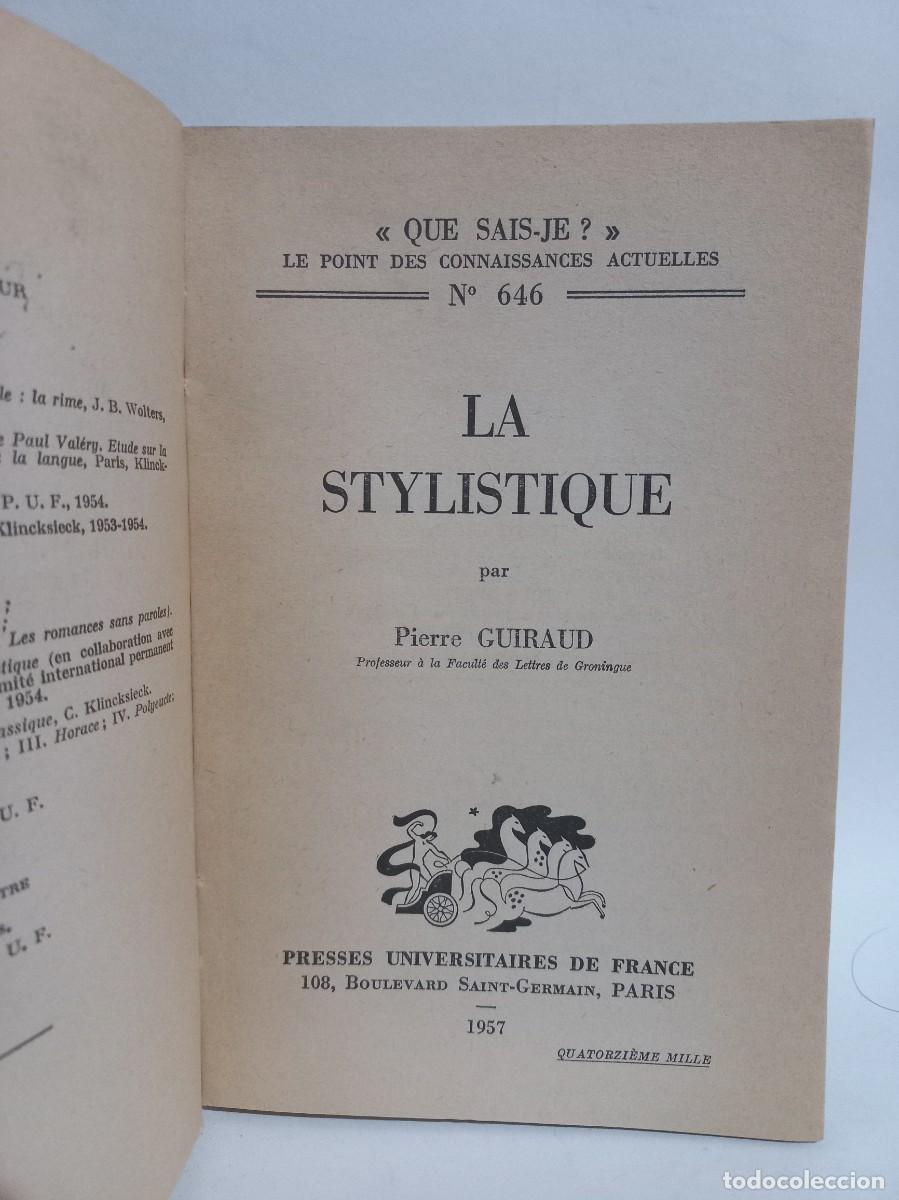 Libros de segunda mano: Pierre Guiraud - La Stylistique - 1957 - Foto 2