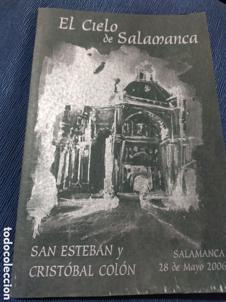 Libros de segunda mano: El cielo de Salamanca San Esteban y Crist&oacute;bal Col&oacute;n 2006