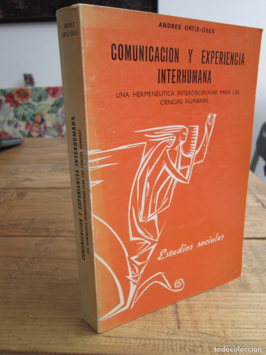 Second hand books: COMUNICACI&Oacute;N Y EXPERIENCIA INTERHUMANA. Una hermen&eacute;utica interdisciplinar para las ciencias humanas.