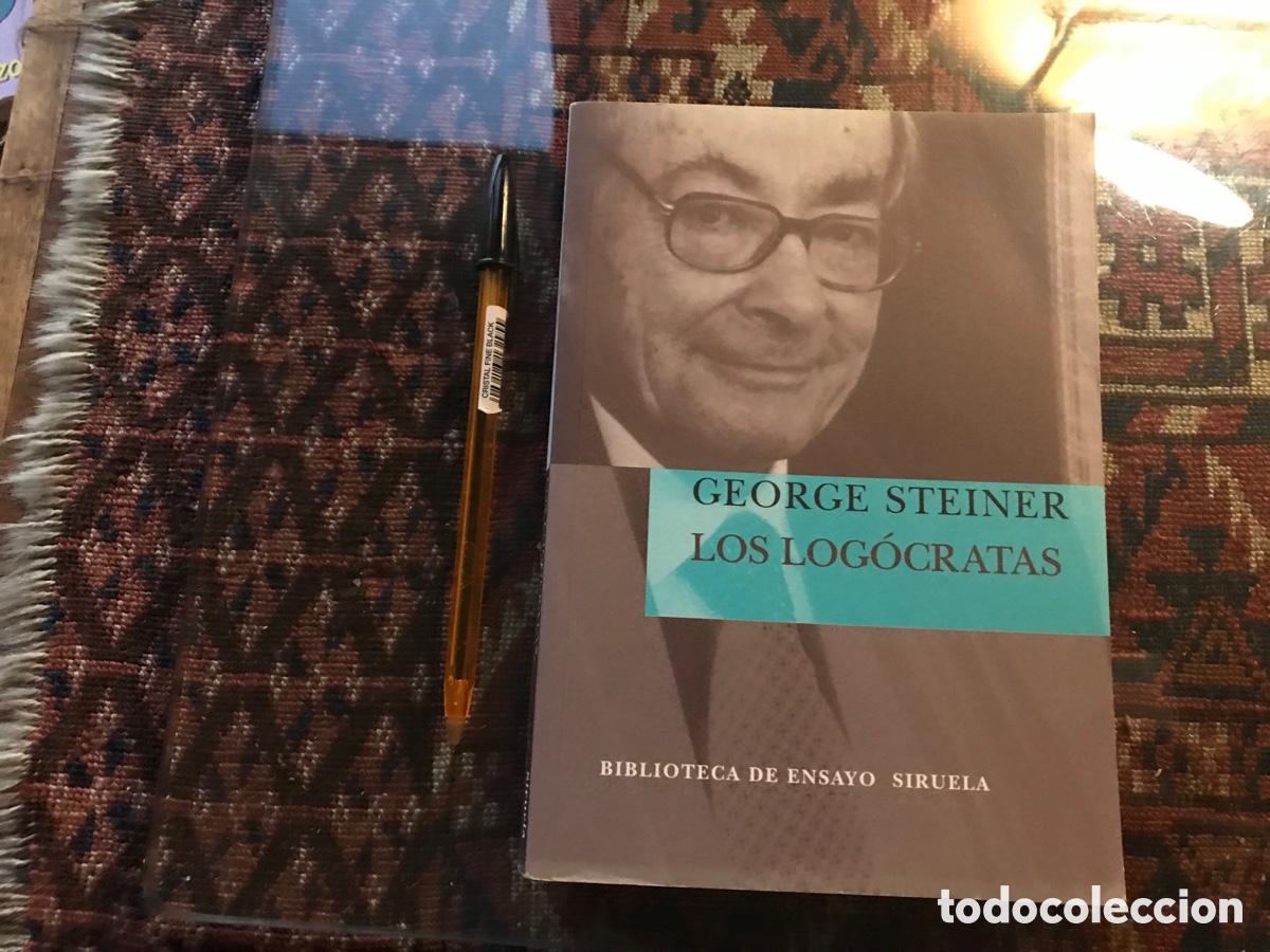 Libros de segunda mano: Los log&oacute;cratas. George Steiner. Siruela ensayo. - Foto 1