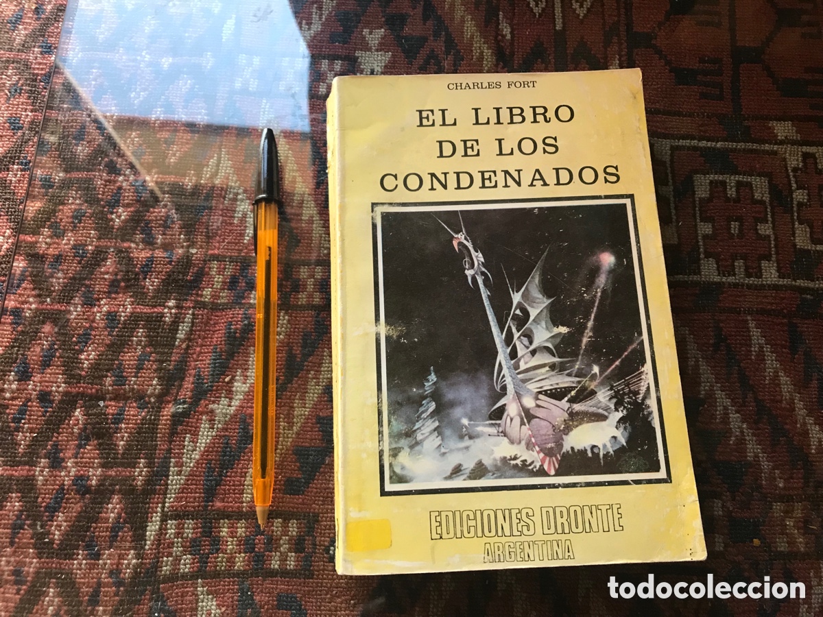 Libros de segunda mano: El libro de los condenados. Charles Fort. Ediciones Dronte. Argentina. - Foto 1