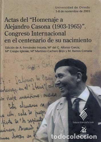 Libros de segunda mano: ACTAS DEL �HOMENAJE A ALEJANDRO CASONA (1903-1965)�. - Foto 1
