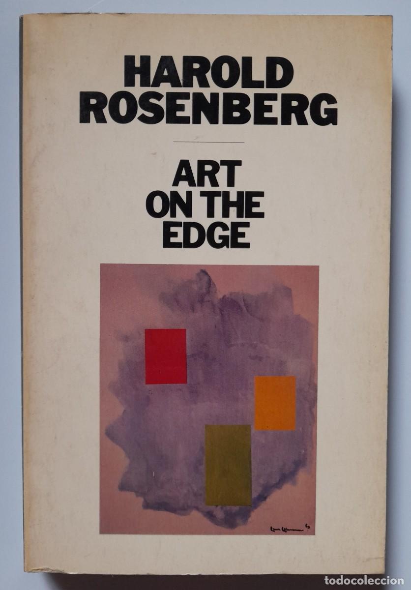 Libros de segunda mano: Art on the edge. Harold Rosenberg - Foto 1