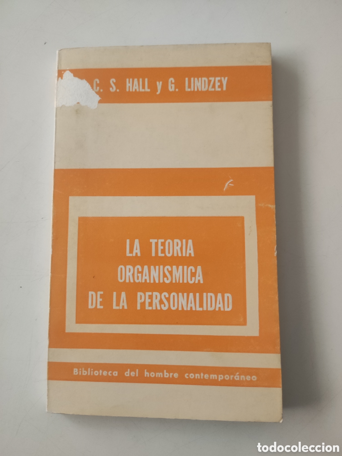 Gebrauchte B&uuml;cher: La teoria organismica de la personalidad.- Calvin S Hall y G Lindzey