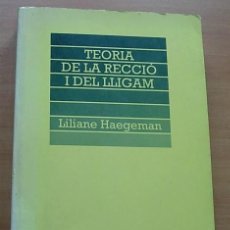 Libros de segunda mano: LIBRO TEORIA DE LA RECCIÓ I DEL LLIGAM DE LILIANE HAEGEMAN ENCICLOPÈDIA CATALANA 1ª EDICIÓN 1993