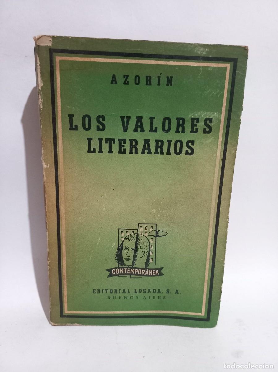 Libros de segunda mano: Azor&iacute;n - Los Valores Literarios - Primera edici&oacute;n - 1944 - Foto 1